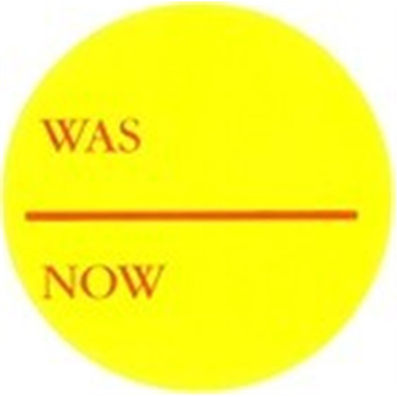 'Was - Now' Promotional Labels / Stickers - Qty: 2000 'Was - Now' Promotional Labels / Stickers - Qty: 2000